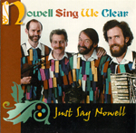 Nowell Sing We Clear - Just Say Nowell
